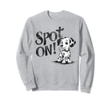 Funny Spot On Dalmatian Dog Pet Owner Gift Men Women Kids Sweatshirt