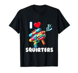 Funny Water Gun I Heart Squirters Funny I Love Squirters T-Shirt