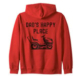 Dad's Happy Place Funny Lawnmower Father's Day Dad Jokes Zip Hoodie