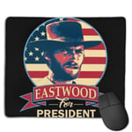 Clint Eastwood for President Customized Designs Non-Slip Rubber Base Gaming Mouse Pads for Mac,22cm×18cm， Pc, Computers. Ideal for Working Or Game