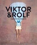 Thierry-Maxime Loriot - Viktor & Rolf: Fashion Statements (Bilingual edition) Bok