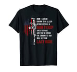 Now I Lay Me Down To Sleep Beside My Bed A Gun I Keep T-Shirt