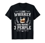 Islay Single Malt Whisky Drinker I Mag Whisky & 3 People T-Shirt