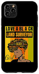 iPhone 11 Pro Max Black Independence Day - Love a Black Land Surveyor Girl Case