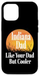 Coque pour iPhone 12/12 Pro Papa de l'Indiana aime ton père mais un père plus cool et drôle qui dit