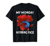 Siamese Fighting Fish Fan My Monday Morning Face Betta Fish T-Shirt