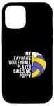 iPhone 15 MY FAVORITE VOLLEYBALL PLAYER CALLS ME POPPY Coach Case