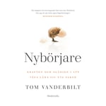 Nybörjare : kraften & glädjen i att våga lära sig nya saker (bok, danskt band)