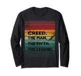 Creed The Men The Myth The Legend For Mens Funny Creed Gift Long Sleeve T-Shirt