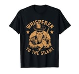 Whisperer to the Silent Coroner T-Shirt
