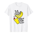 If Life gives you Bananas make Banana Milkshake lustig funny T-Shirt
