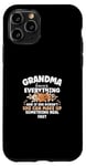 iPhone 11 Pro Grandma She Can Make Up Something Real Fast Mother's Day Case
