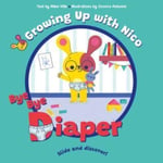 Jessica Antonini - Bye Diaper Slide and Discover! Bok