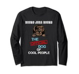 Bruno Jura Hound Dog The Official Dog Of Cool People Long Sleeve T-Shirt