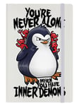 Psycho Penguin You're Never Alone When You Have Inner Demons Cream A5 Notebook