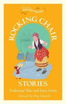 - Rocking Chair Stories Bok