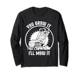 Lawn Mowing Lawn Tractor Costume Funny Lawn Mower Long Sleeve T-Shirt