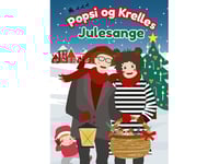 Popsi Och Krelles Julsånger | Popsi Och Krelle | Språk: Danska