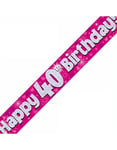 2,7 Meter Rosa og Sølv "Happy 40th Birthday" Holografisk Banner