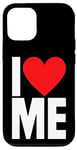 iPhone 14 Pro I Love Me - I Red Heart Me - Funny I Love Me Myself And I Case
