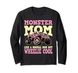 Monster Truck Mom Boy Mom Birthday Wheelie Cool Momster Long Sleeve T-Shirt