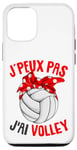 Coque pour iPhone 12/12 Pro J'Peux Pas J'ai Volley Volley-Ball Volleyball Fille Femme