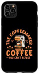 Coque pour iPhone 11 Pro Max La cafetière qui prépare un café que vous ne pouvez pas refuser - Barista