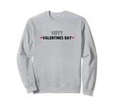 Happy Valentines Day Cute Heart Valentine Couple Sweatshirt