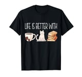 Funny Life is Better With Coffee, Cats & Books T-Shirt