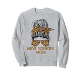 New Yorker Mom NY State New York Origin Mothers Day Sweatshirt