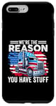 Coque pour iPhone 7 Plus/8 Plus Nous sommes la raison pour laquelle vous avez des trucs Semi Truck American Trucker
