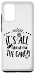 Galaxy S20+ It's All About The Candy - Funny Halloween Case