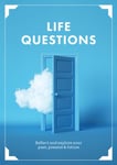 Editors of Chartwell Books - Life Questions Reflect and Explore your Past, Present, Future Bok