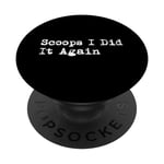 Scoops I Did It Again Crème glacée amusante Minimaliste Typewriting PopSockets PopGrip Interchangeable