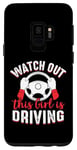 Galaxy S9 Watch Out This Girl is Driving Funny New Driver Women Girls Case