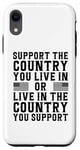 Coque pour iPhone XR Maillot à dos « Support the Country You Live In » USA Patriotic