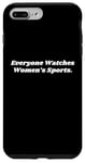 iPhone 7 Plus/8 Plus Everyone Watches Womens Sports Case