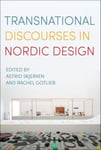 Astrid Skjerven - Transnational Discourses in Nordic Design Bok