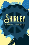 Charlotte Bronte - Shirley Bok