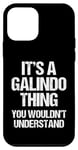 Coque pour iPhone 12 mini C'est un truc avec Galindo (vous ne comprendriez pas) - Fun Galindo