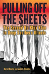 Darrel Dexter - Pulling off the Sheets The Second Ku Klux Klan in Deep Southern Illinois Bok