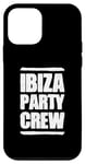 Coque pour iPhone 12 mini Équipe Ibiza Party | Équipe Vacances