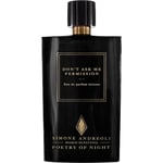 Simone Andreoli Collections Poetry of Night Don't Ask Me PermissionEau de Parfum Spray Intense 100 ml