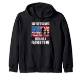 Dad You've Always Been Like A Father To Me Father Daughter Zip Hoodie