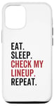 Coque pour iPhone 15 Eat Sleep Check My Lineup Repeat Funny Fantasy Football