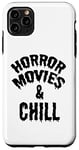 Coque pour iPhone 11 Pro Max Fan de film d'horreur drôle - Films d'horreur et Chill