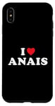 Coque pour iPhone XS Max Cadeau prénom Anais, I Heart Anais I Love Anais