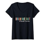 Womens Retro Bruh We Out For Summer For Theater Teachers Vibe 2024 V-Neck T-Shirt