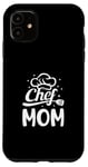 Coque pour iPhone 11 Chef Mom Culinary Mom Restaurant Famille Cuisine Culinaire Maman