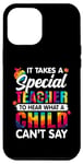 Coque pour iPhone 12 Pro Max Il faut un enseignant spécial pour entendre ce que l'enfant ne peut pas dire